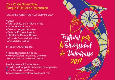 Invitación: 25 y 26 de noviembre se realizará “Festival por la Diversidad de Valparaíso, FEDIV 2017” en el Parque Cultural de Valparaíso.