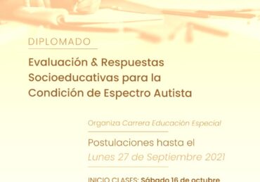Abiertas postulaciones al diplomado “Evaluación y respuestas socioeducativas para la condición de Espectro Autista”