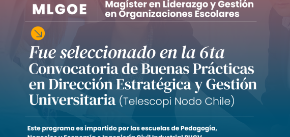 Red Telescopi distingue al Magister en Liderazgo y Gestión en Organizaciones Escolares (MLGOE) como ejemplo de Buenas Prácticas en Dirección Estratégica y Gestión Universitaria